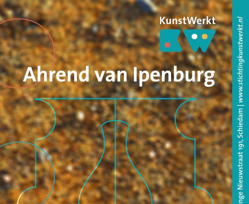 Ahrend van Ipenburg | Art Centre Schiedam