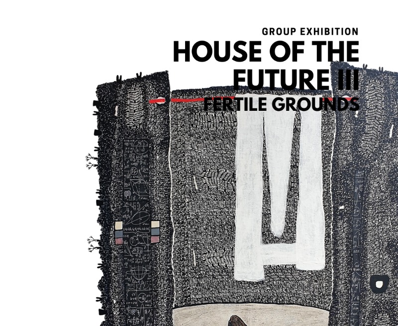 House of the Future III - Fertile Grounds