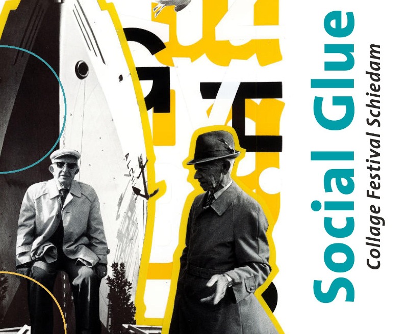 SOCIAL GLUE COLLAGE FESTIVAL SCHIEDAM 